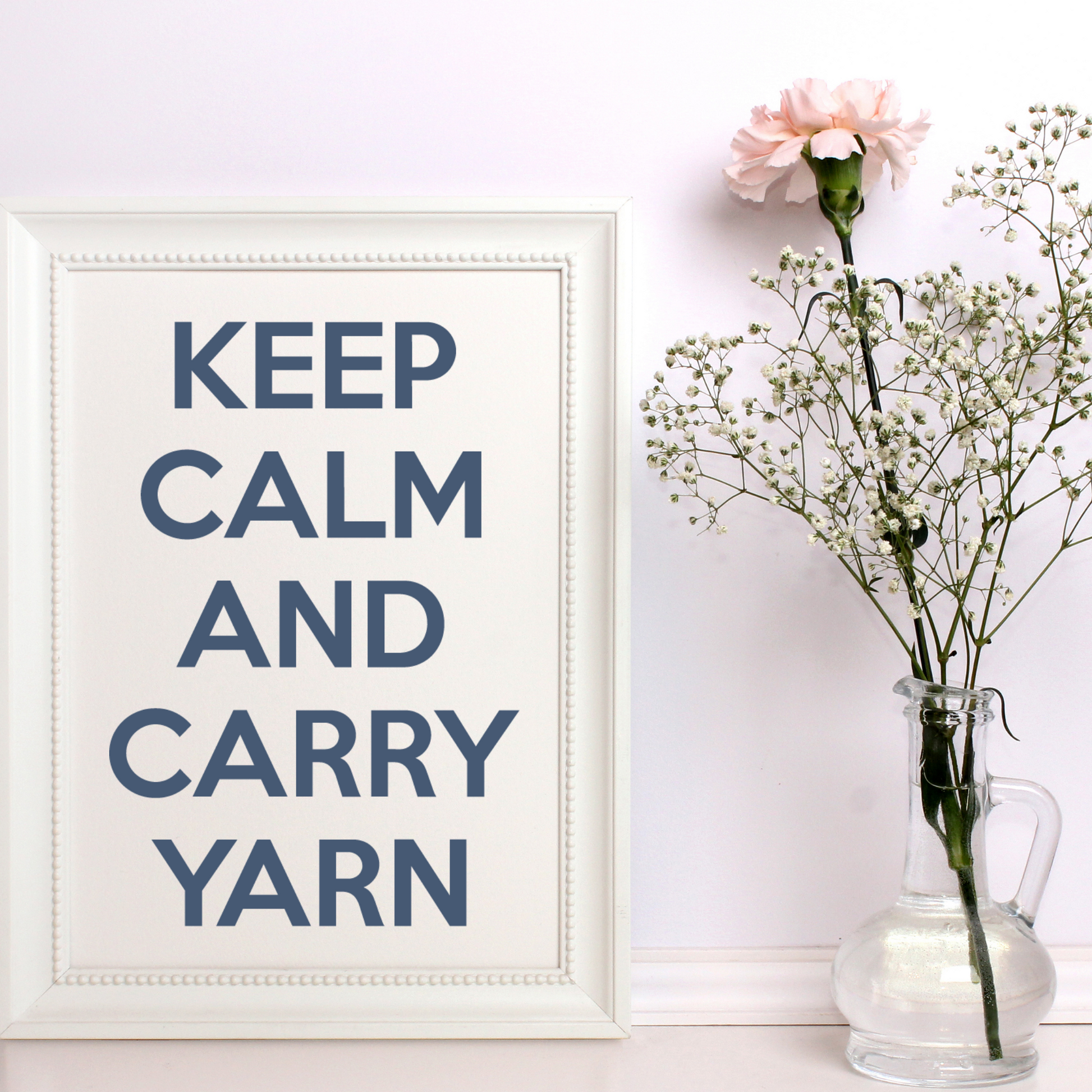 keep calm and carry yarn